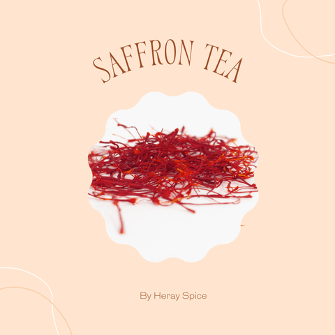 How to Make Saffron Tea? - Heray Spice